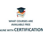 What Courses are Available Free Online with Certification?